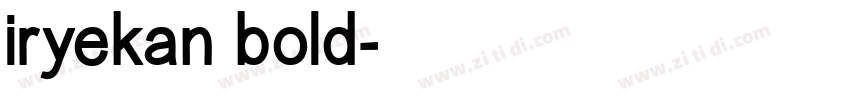 iryekan bold字体转换